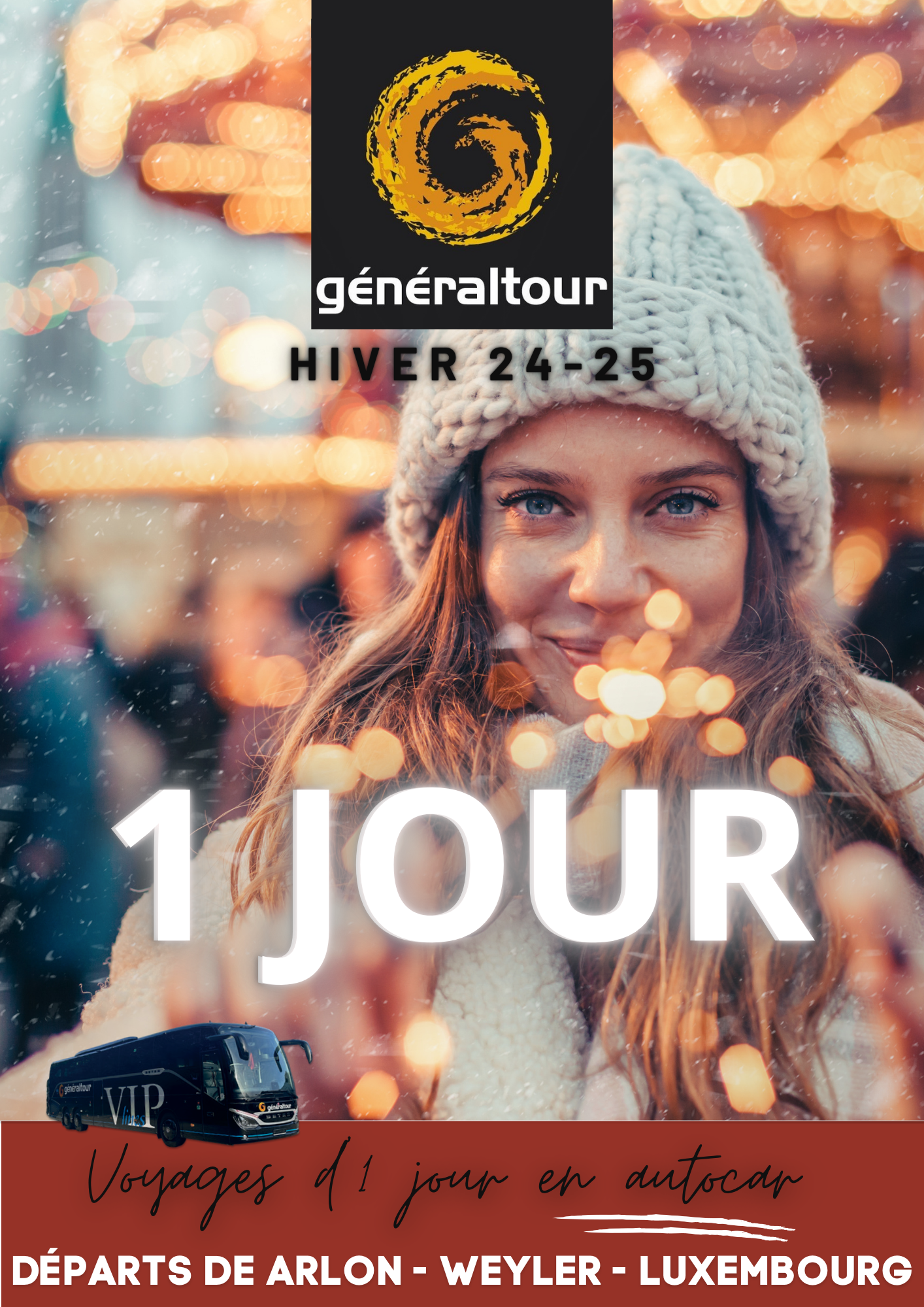 Voyages d'1 jour HIVER 2024-25 ARLON